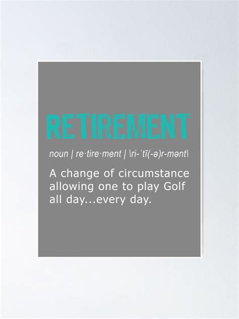Funny Golf Retirement Definition For Retirement T Poster For Sale