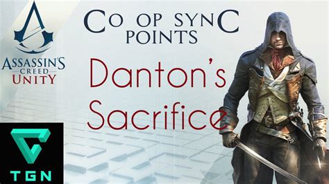 Assassin S Creed Unity Co Op Sync Points Danton S Sacrifice YouTube
