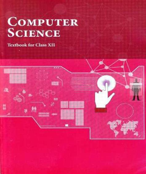Ncert Computer Science Textbook For Class 12 Code 12130