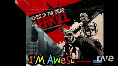 Carny X Im Awesome Instrumental Version The House Of The Dead