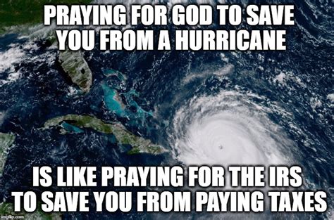 God And Hurricanes Imgflip