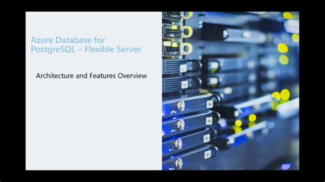 Introduction To Azure Database For Postgresql Flexible Server Youtube