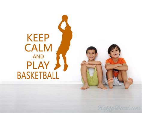 Keep Calm And Play Basketball Quotes Vinyl Lettering Decal