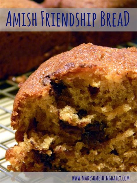 Amish Friendship Bread Original Recipe Make Something Daily