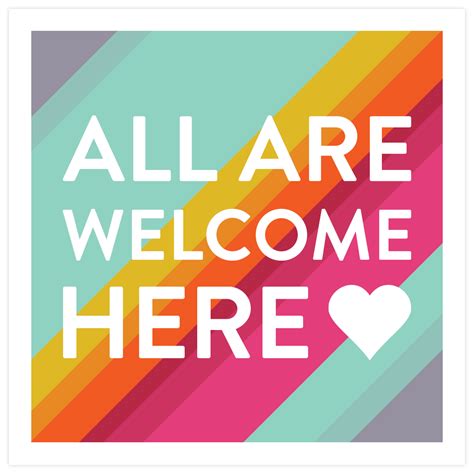 All Are Welcome Here Lawn Sign