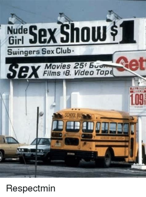 Nude Girl Swingers Sex Club Sex Shows Movies 25 Bu Films 8 Video Tap 109 Respectmin Club Meme