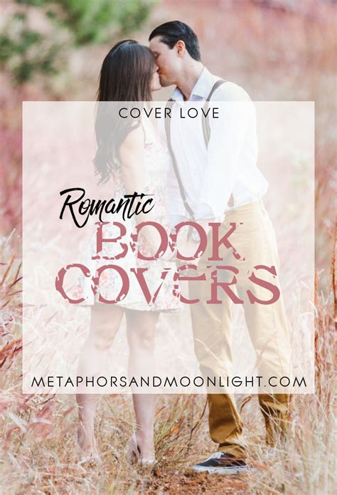 Cover Love Romantic Book Covers Metaphors And Moonlight