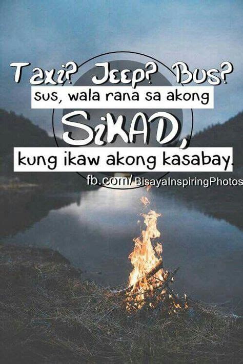 10 Bisaya Quotes Ideas Bisaya Quotes Quotes Tagalog