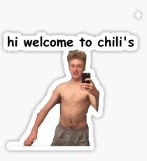 Vine meme, hi, welcome to chili's: Hi Welcome to Chilis Stickers | Redbubble