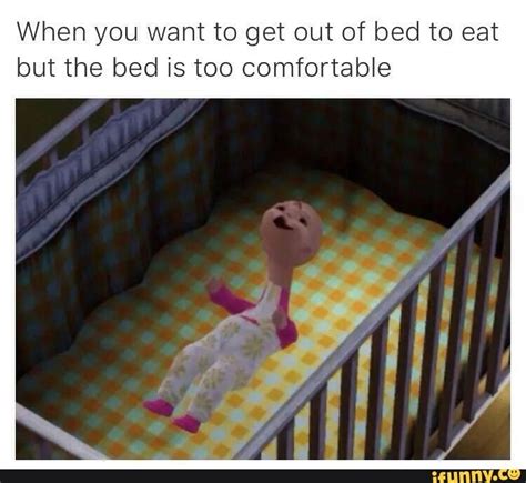 Bed Is Too Comfy Sims Funny Sims Memes Funny Memes