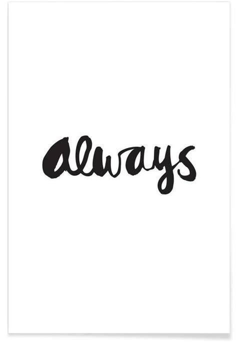 Always Poster Juniqe