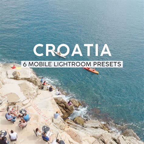 Free ios and android app with our presets available! 6 Mobile Lightroom Presets for Croatia, Blogger Presets ...