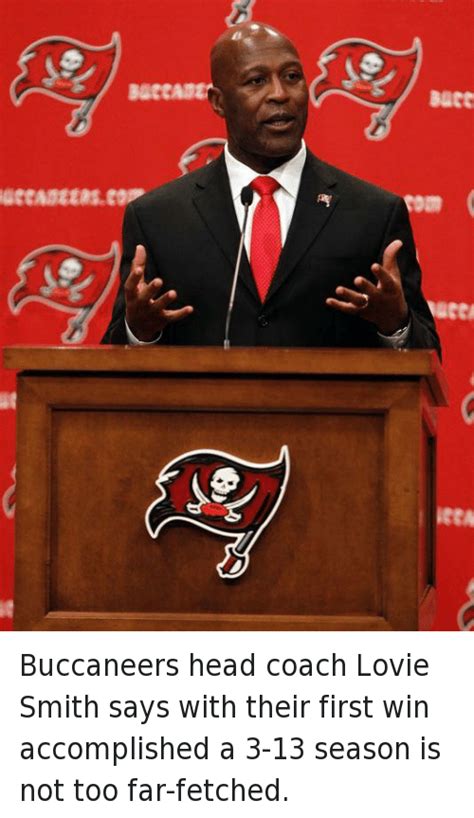 Butt Itta Buccaneers Head Coach Lovie Smith Says With Their First Win