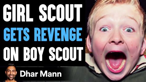 Girl Scout Gets Revenge On Boy Scout What Happens Is Shocking Dhar Mann