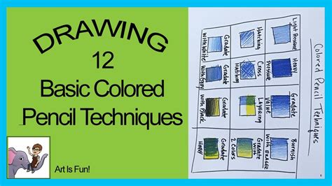 12 Basic Colored Pencil Techniques Youtube