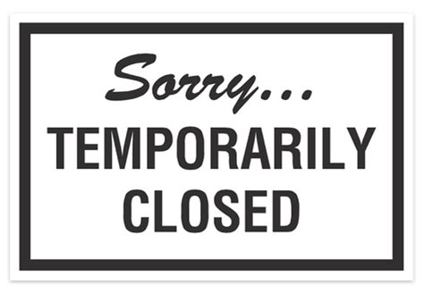 Sorry Temporarily Closed Sign For Businesses