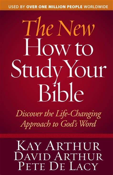 The New How To Study Your Bible By David Arthur Kay