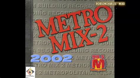 Metro Mix Metropolitana Fm 2002 Youtube