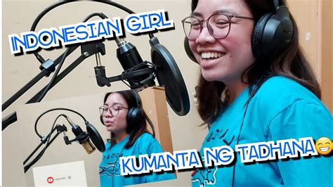 Tadhana Cover Indonesian Girl Youtube