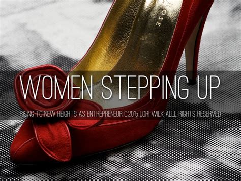 Women Stepping Up By Lori Wilk