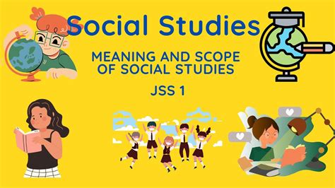 01 Social Studies Jss1 Meaning And Scope Of Social Studies
