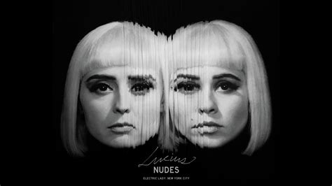 Lucius Nudes Full Album Stream Youtube