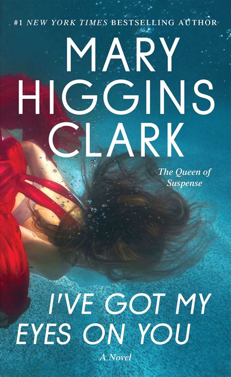 Ive Got My Eyes On You Book By Mary Higgins Clark Official