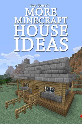 More Minecraft House Ideas A Collection Of House Ideas And Blueprints