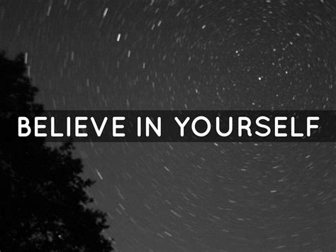 Believe In Yourself Wallpapers Top Free Believe In Yourself
