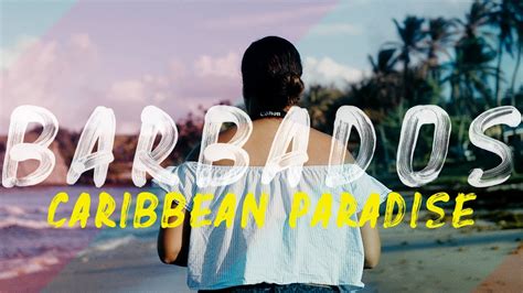 Barbados Caribbean Paradise Youtube