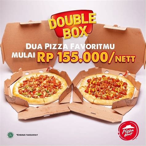 Khuyến mãi mua 1 tặng 1 áp dụng tất cả các ngày trong tuần. Promo Double Box Pizza Hut Mulai Rp 155.000,- Net - Promo Aja