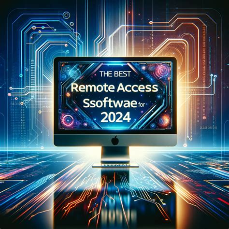 2024s Ultimate Remote Access Software Our Top 8 Picks Xtraviewer