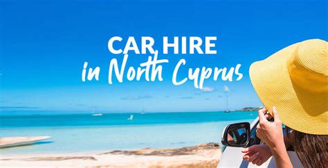 north cyprus car hire hiring a car in northern cyprus