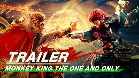 Official Trailer Monkey King The One And Only 大圣无双 Iqiyi Youtube