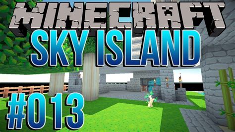Unser Himmels Domizil ♥ Minecraft Sky Island 013 Hd Youtube