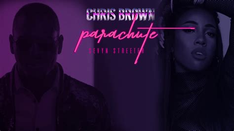 Chris Brown Parachute Feat Sevyn Streeter Youtube