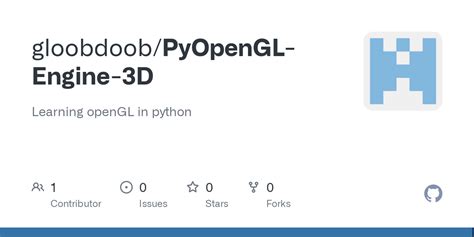 Github Gloobdoobpyopengl Engine 3d Learning Opengl In Python
