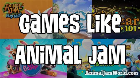 Top 10 Best Games Like Animal Jam 2019 Similar Popular Games
