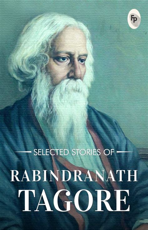 Selected Stories Of Rabindranath Tagore By Rabindranath Tagore English