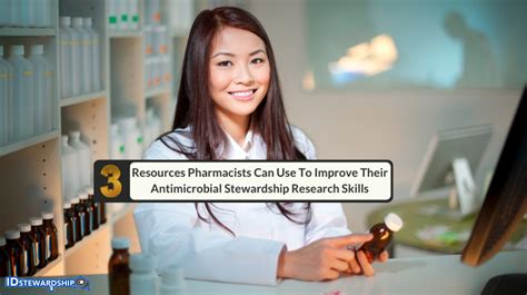 Three Resources Pharmacists Can Use To Improve Their Antimicrobial