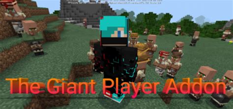 Giant Player Minecraft Pe Addonmod