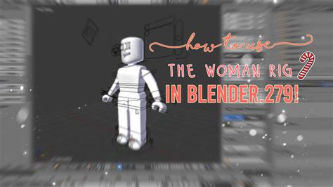 Roblox How To Use The Woman Rig In Blender YouTube