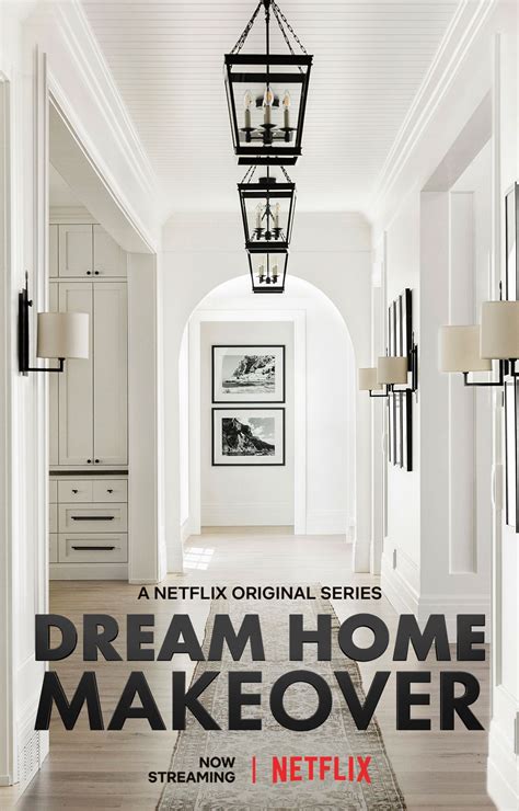 The Cover Of Netflixs Dream Home Makeover Featuring A Hallway With