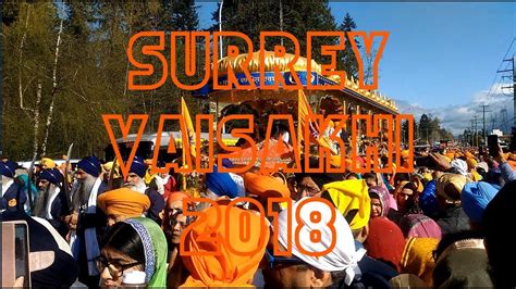 Surrey Vaisakhi Parade 2018 Nagar Kirtan Youtube