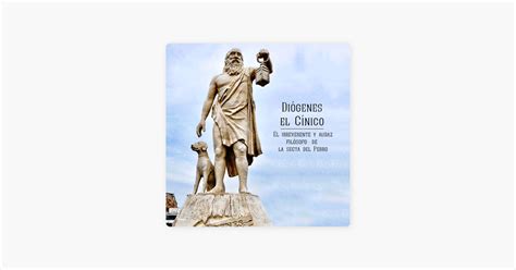 ‎diógenes El Cínico Diogenes The Cynic El Irreverente Y Audaz