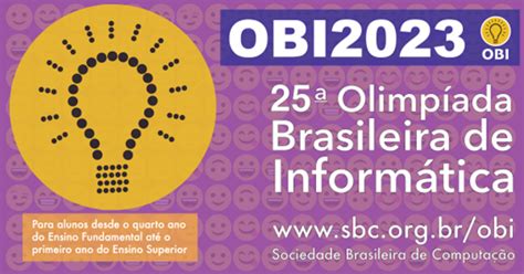 Inscrições Abertas Para A 25ª Olimpíada Brasileira De Informática Obi