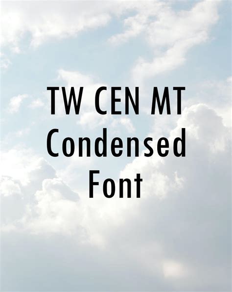 Tw Cen Mt Condensed Font