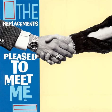 Albums Of The Week The Replacements Pleased To Meet Me Deluxe