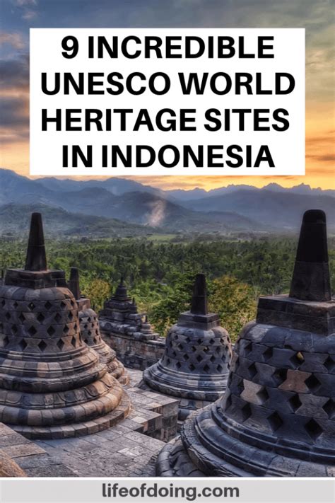 9 Must See Unesco World Heritage Sites In Indonesia