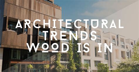 The Five Best Architecture Trends Of 2017